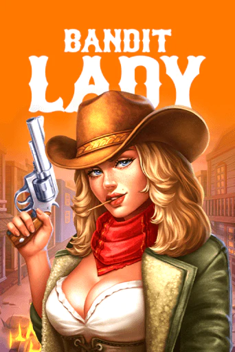 Jogue Bandit Lady e sinta a emoção das vitórias